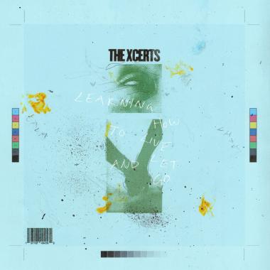 The Xcerts -  Learning How to Live and Let Go